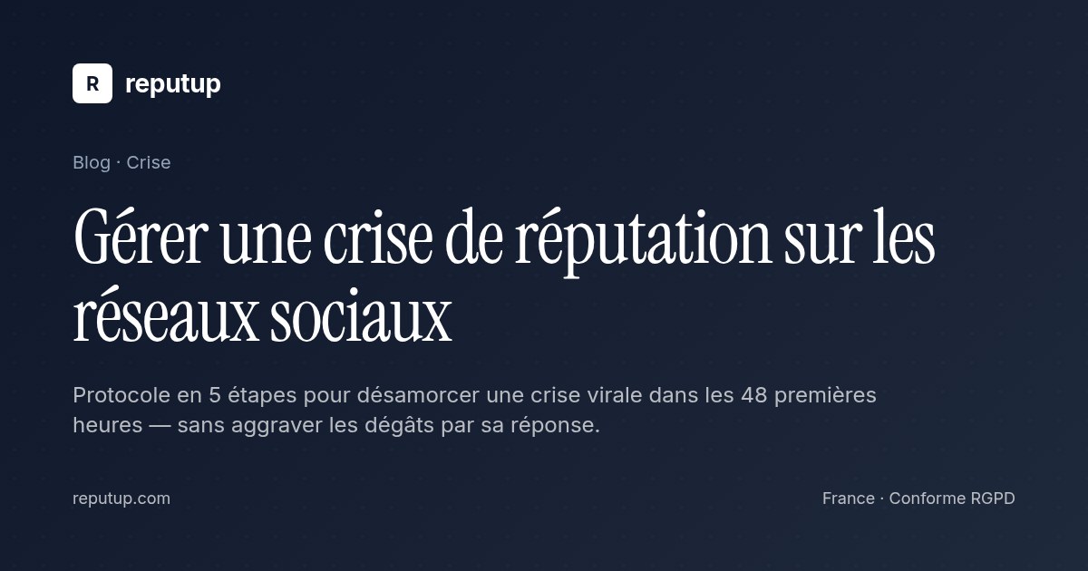 Gérer une crise de réputation sur les réseaux sociaux