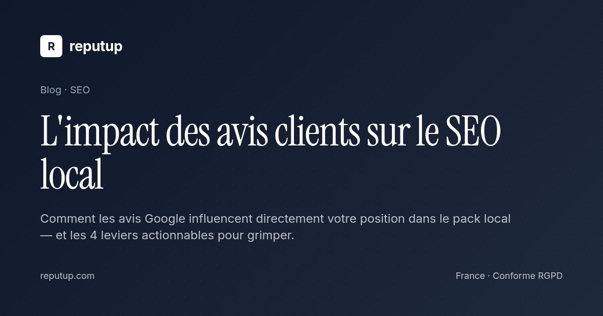 L'impact des avis clients sur le SEO local
