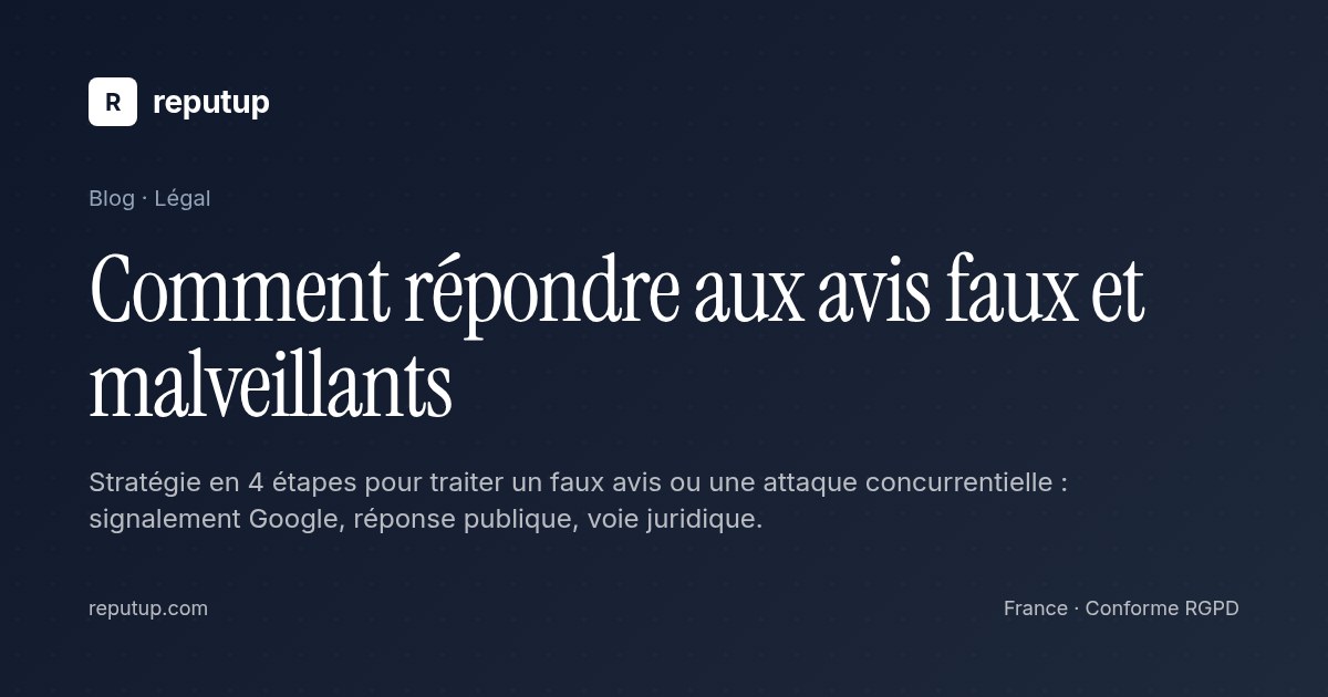 Comment répondre aux avis faux et malveillants